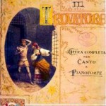 The Perfect Il Trovatore